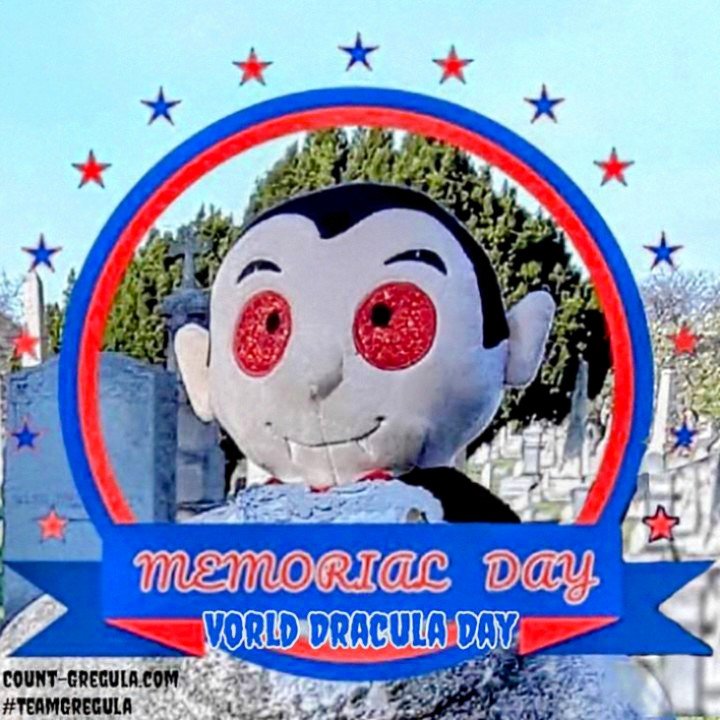 Gregula Jr. celebrates Dracula Day on Memorial Day 2025! 🇺🇸🧛🏻‍♂️🇺🇸

#TeamGregula #GregulaJr #WorldDraculaDay #DraculaDay #BramStoker #MemorialDay #MemorialDay2025 #Veterans #Service #Honor #Remember