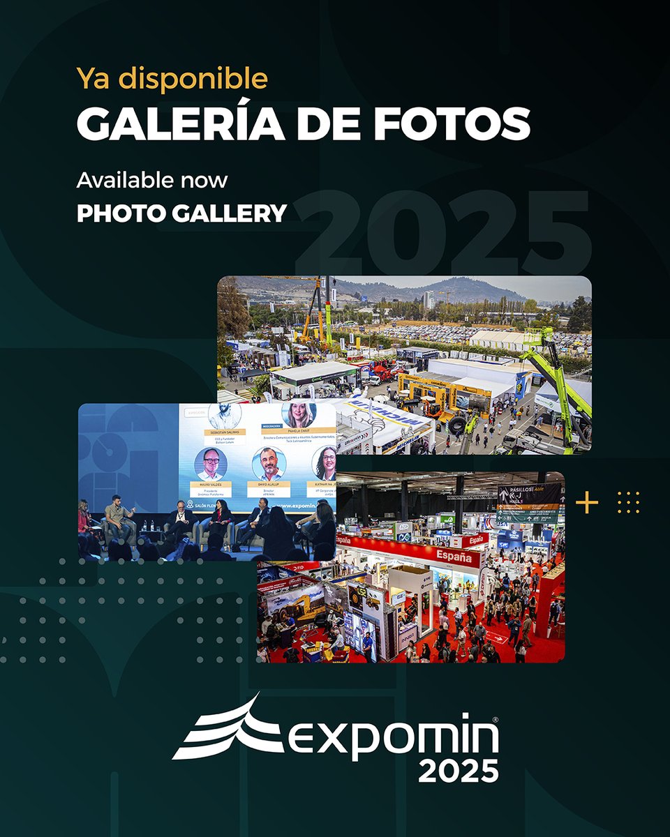 ¡Las fotos de <a href="/ExpominOFICIAL/">Expomin</a> 2025 ya están disponibles! 📸

Revive los grandes momentos de esta inolvidable edición: las exhibiciones, el Congreso Internacional, los lanzamientos, encuentros de negocios, ¡y mucho más!

Navega en nuestra galería oficial y descubre cómo se vivió