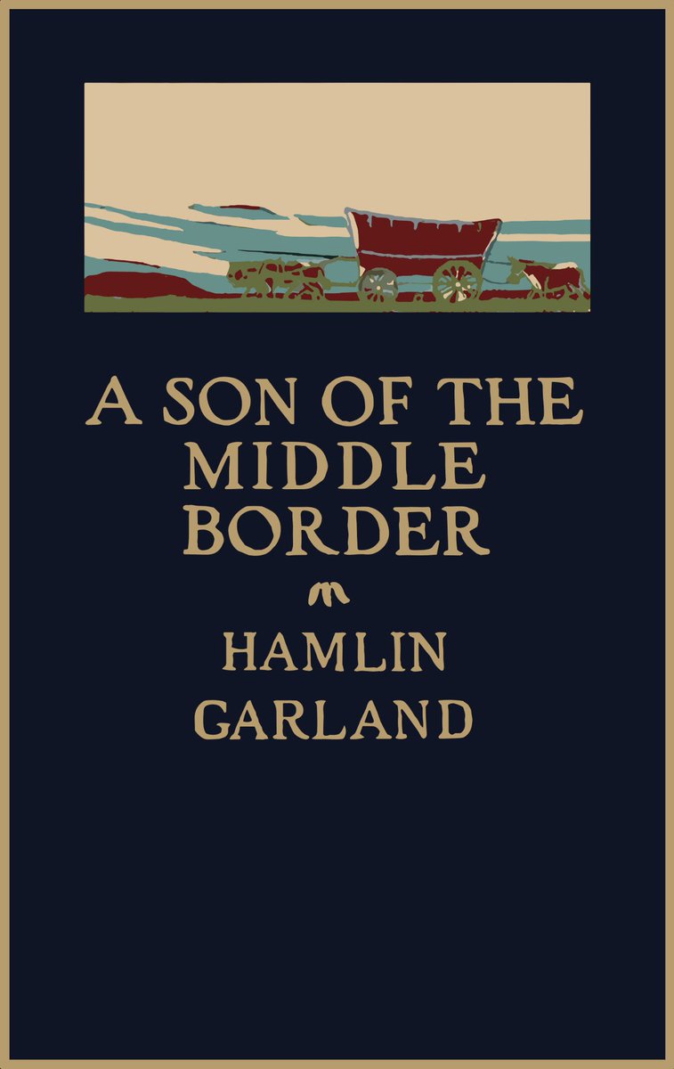 corjesupress's tweet image. Early look at a few new titles that will be released this June:
1. A Son of the Middle Border (1917) Garland’s memoir of post-Civil War frontier life, lauded by Dr. John Senior.
2. Catholic Fatherhood (1883) offers fathers counsel for holiness and forming an ordered household.