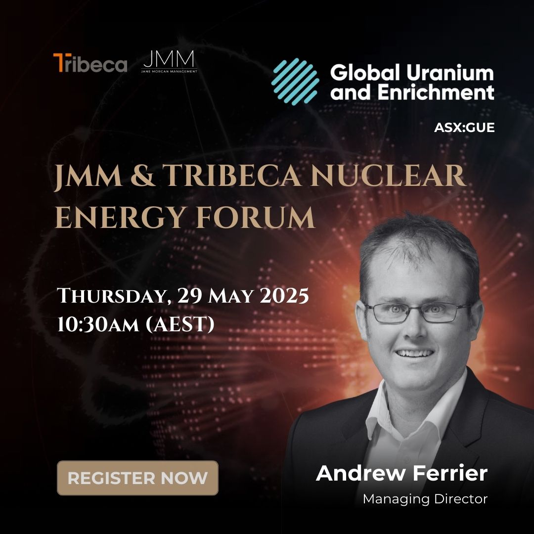 $GUE is pleased to announce that MD, Andrew Ferrier, will be presenting at the upcoming JMM &amp; Tribeca Nuclear Energy Forum on 29th May 2025.

To register to attend the virtual conference, click the link below:
janemorganmanagement-au.zoom.us/webinar/regist…