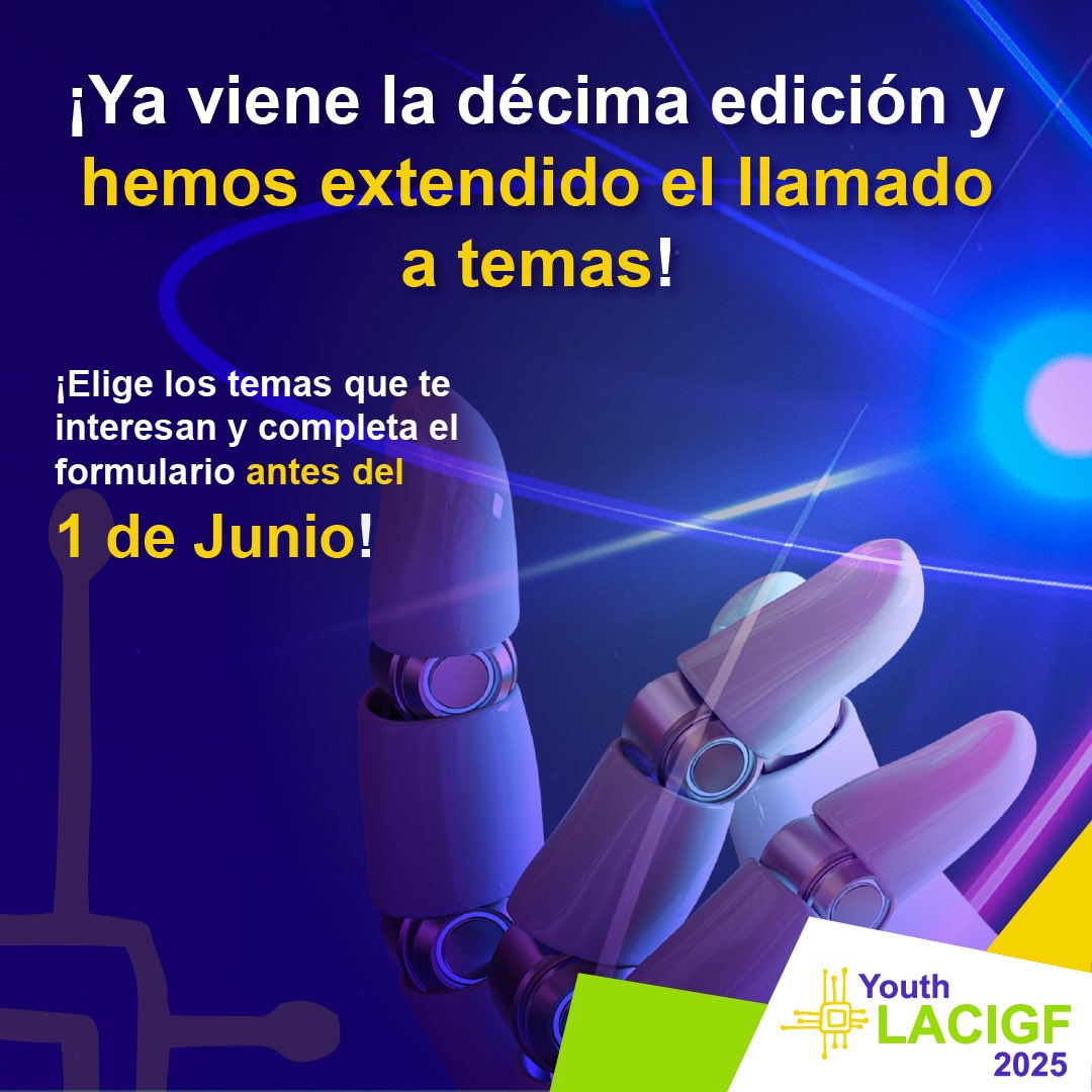 🎉 ¡Ampliamos el plazo!
Ahora tienes hasta el 1 de junio para participar en la definición de los temas del #YouthLACIGF2025 🌐
Link del formulario: forms.gle/mjRLaMouk2XUif…