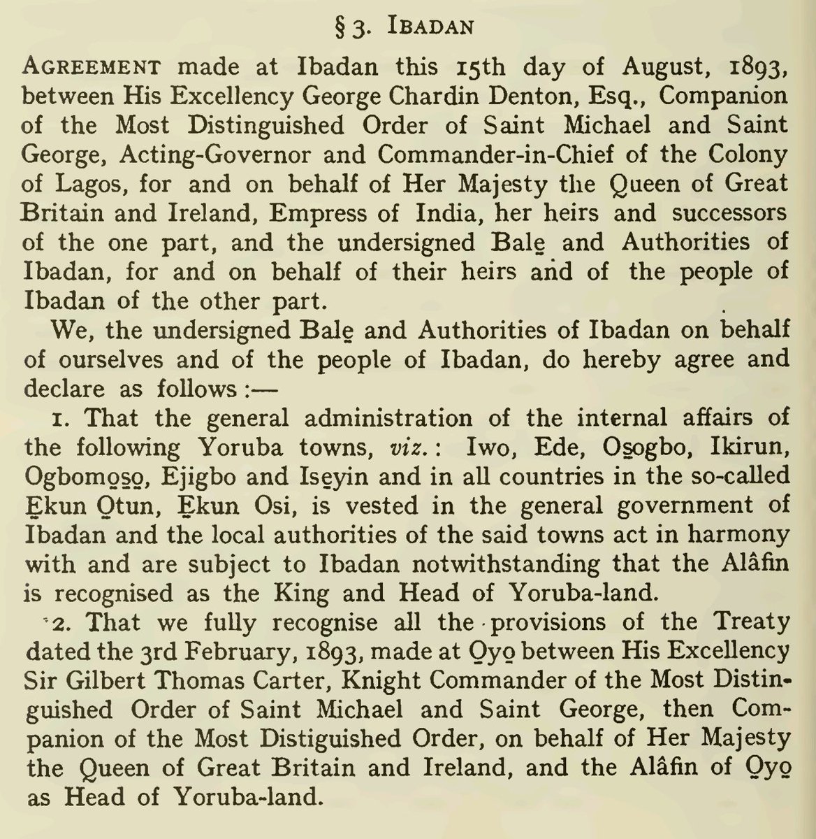 On the 15th day of August 1893, Fijabi, the Baale of Ibadan in today's South West Nigeria, completely ceded the independence of his territory to the Bri…