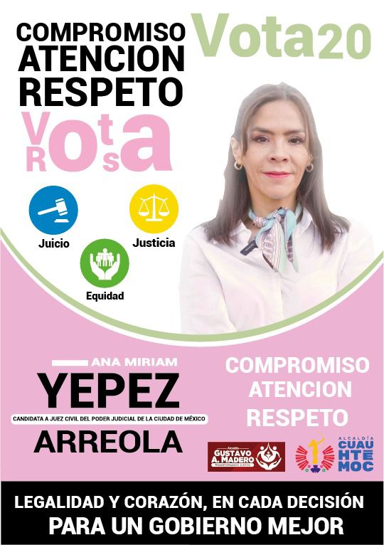 "Este próximo 1° de junio.
En la planilla verde, VOTA 20 ✅
Yépez Arreola Ana Miriam, 👩🏻‍⚖️
por una Justicia con Rostro Humano" ⚖️