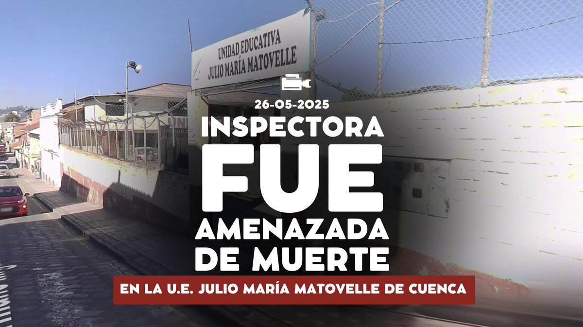 Una Inspectora de la Unidad Educativa Julio María Matovelle de Cuenca, fue amenazada de muerte el jueves 22 de mayo del 2025.

Ese día, un hombre se bajó de una motocicleta con el rostro cubierto, para dejar hojas con fotografías de ella y sus hijo en la institución.

Las hojas