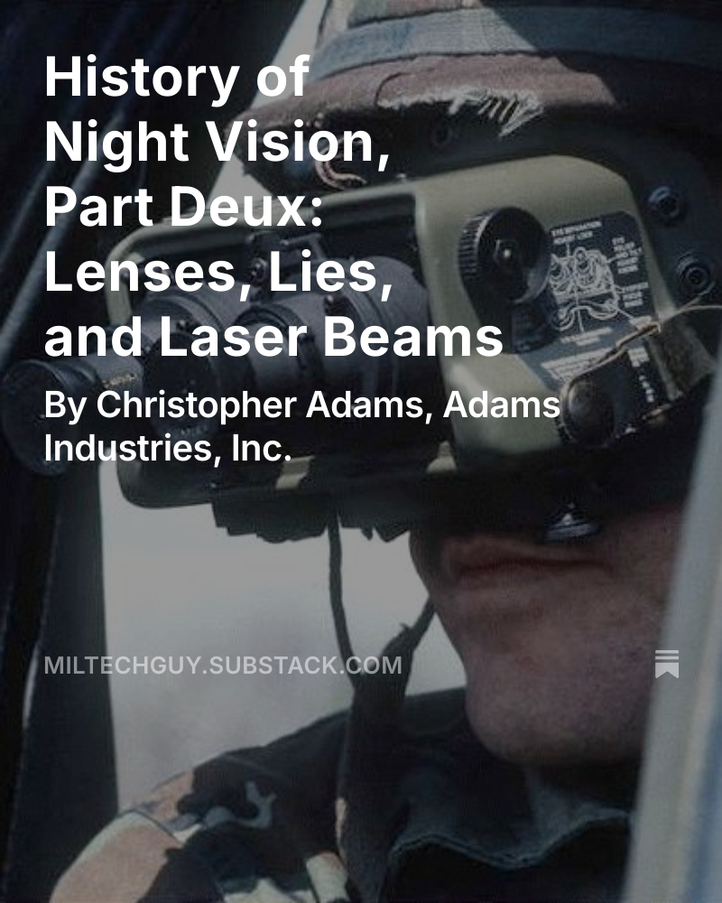 MilTechGuy's tweet image. Round 2 in the history of night vision has arrived!  open.substack.com/pub/miltechguy…