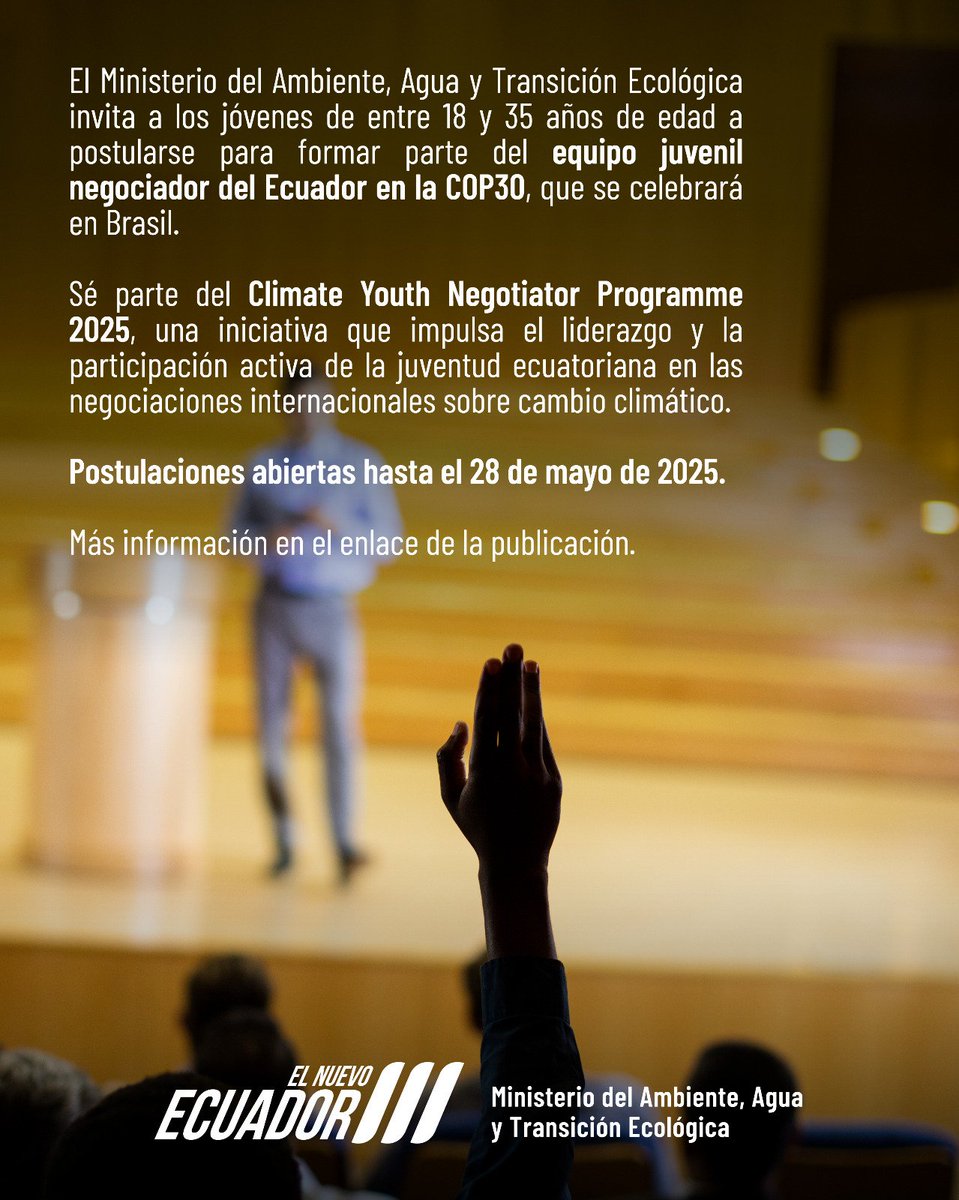 EcuadorMAE's tweet photo. 🌎 Si tienes entre 18 y 35 años, postúlate en Climate Youth Negotiator Programme y representa a Ecuador 🇪🇨 en la COP30 en Brasil.

Alza tu voz por el planeta 🌱🗣️ 
Postula aquí ⤵️
https://t.co/brR86JOhIO https://t.co/oOwQT3wxff