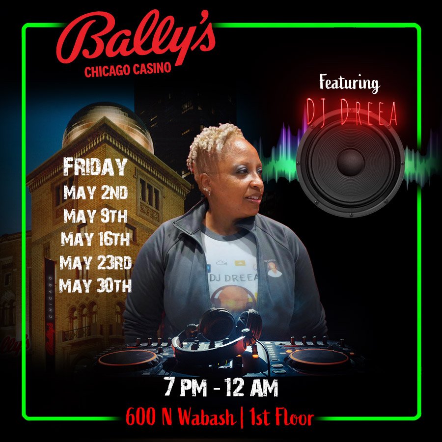 DJ Dreea (@djdreea) on Twitter photo FRIDAY! 5/30, 7pm - 12 join me <a href="/ballyschicago/">Bally's Chicago</a> Bally's Chicago Casino, 600 N Wabash - 1st floor...as I play a multi-genre set. dope music, good vibes & fun times! 🎵🎲🍔🍸
#DJDreeaMuzic #BallysChicagoCasino
<a href="/ballyschicago/">Bally's Chicago</a>
djdreea.com/Events
.
.
MBE/VBE/WBE Certified DJ! FRIDAY! 5/30, 7pm - 12 join me <a href="/ballyschicago/">Bally's Chicago</a> Bally's Chicago Casino, 600 N Wabash - 1st floor...as I play a multi-genre set. dope music, good vibes & fun times! 🎵🎲🍔🍸
#DJDreeaMuzic #BallysChicagoCasino
<a href="/ballyschicago/">Bally's Chicago</a>
djdreea.com/Events
.
.
MBE/VBE/WBE Certified DJ!