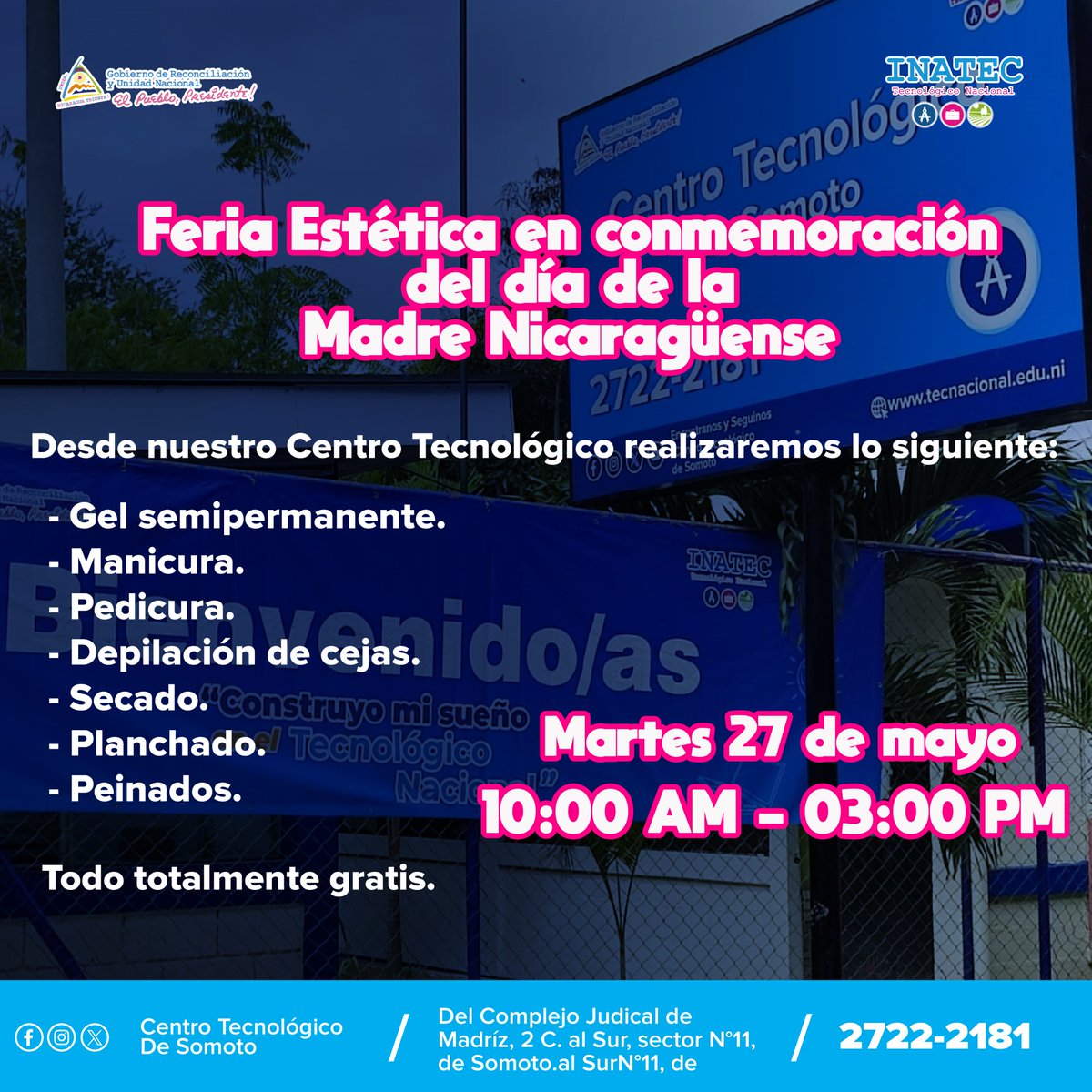 El día de mañana te esperamos en nuestro Centro Tecnológico, en la Feria Estética en conmemoración del Dia de la Madre Nicaragüense.  💖

A partir desde las 10:00 am.