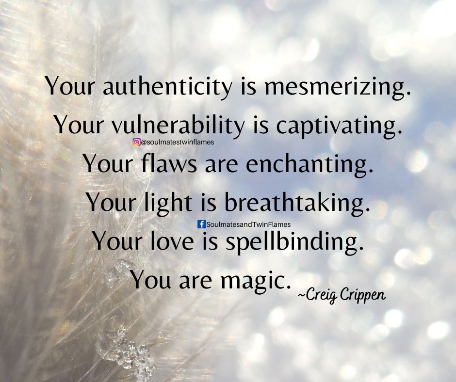 TwinSoulslove's tweet photo. Your authenticity is mesmerizing. Your vulnerability is captivating. Your flaws are enchanting. Your light is breathtaking. Your love is spellbinding. You are magic. #soulmate #soulmates #soulmatelove #soulmatequotes #soulmatesforever #twinflame #twinflames #twinflamelove #twinflameunion #twinflamejourney #twinflamehealing