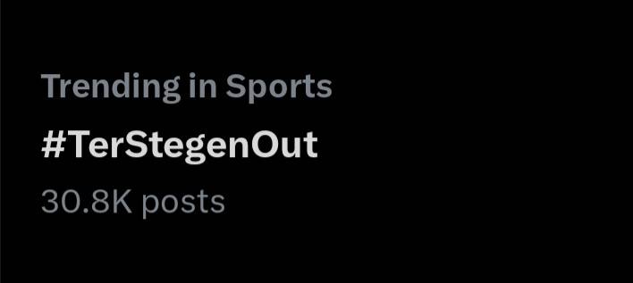 BarcaTimes's tweet photo. “Ter Stegen OUT” is trending on X right now. https://t.co/HW7pRnueXq