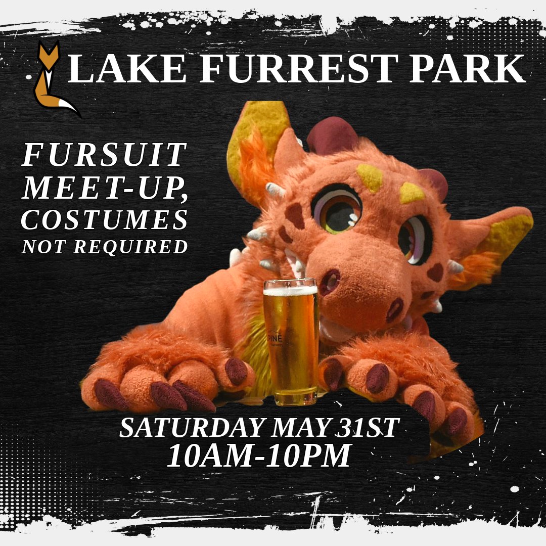Come down and meet some fursuiting friends! We're premiering our first fursuit meet-up event, Lake Furrest Park
This Saturday, May 31st | 10am-10pm