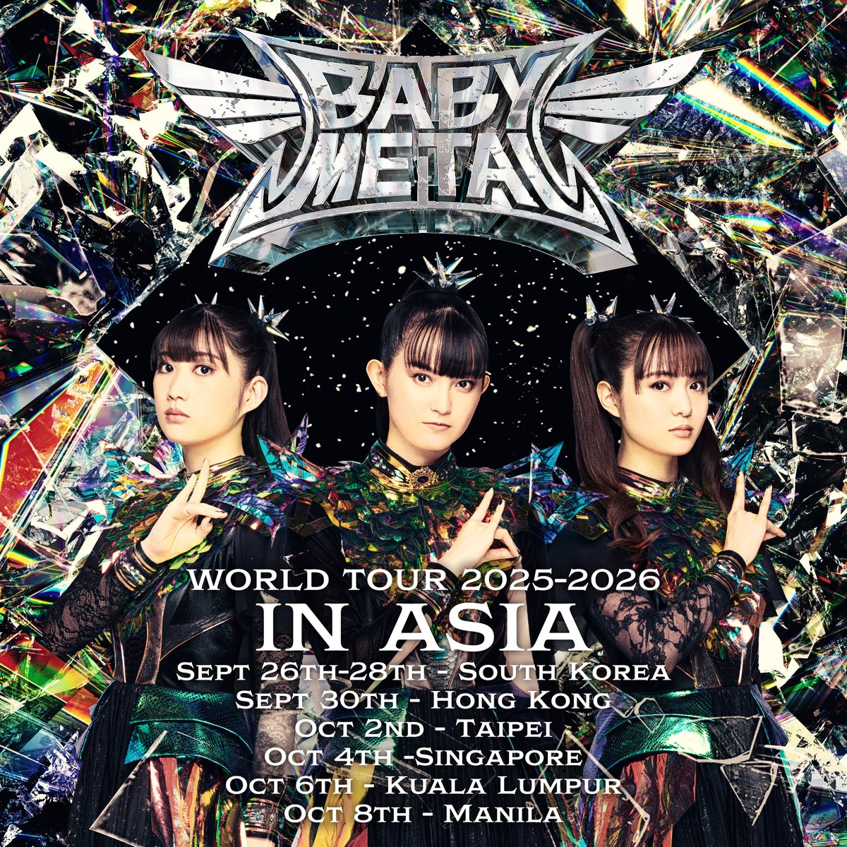 BABYMETAL_JAPAN's tweet photo. BABYMETAL returns to Asia this fall! 
BABYMETAL WORLD TOUR 2025-2026 IN ASIA. 
Get ready to enter the gates to the metal kingdom once again. 
More details will be released soon!
Stay tuned!
#BABYMETAL #BABYMETALWORLDTOUR2025 #METALFORTH #ASIATOUR https://t.co/n39Bzn0Mn3