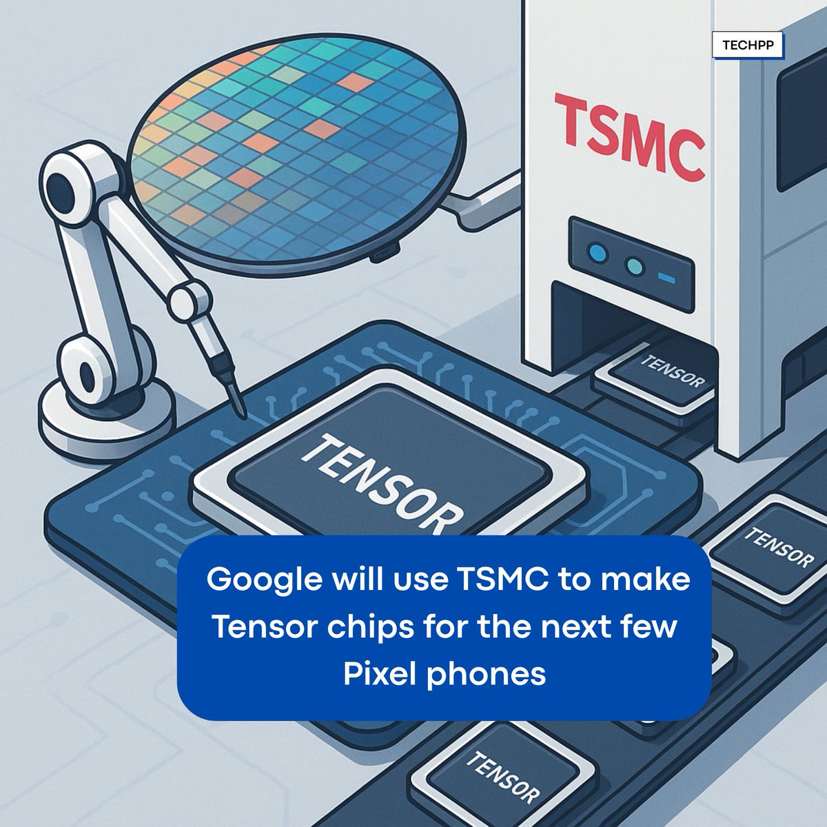 techpp's tweet image. Google has entered a multi-year agreement with TSMC to manufacture its Tensor chips: Report
#GoogleTensor #TSMC #Pixel10 #TensorG5