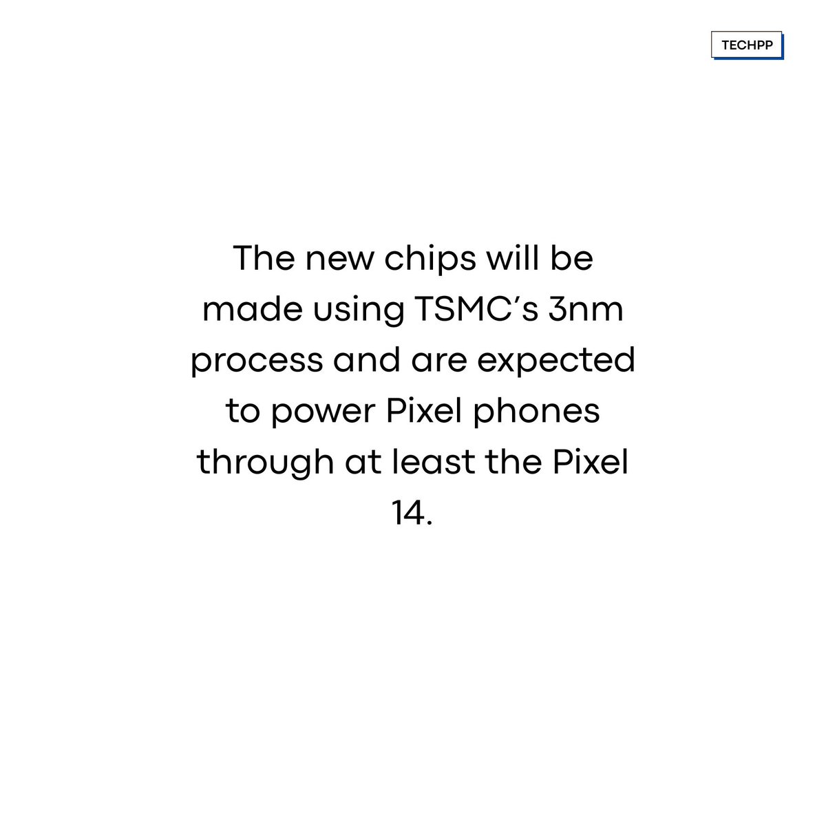 techpp's tweet image. Google has entered a multi-year agreement with TSMC to manufacture its Tensor chips: Report
#GoogleTensor #TSMC #Pixel10 #TensorG5