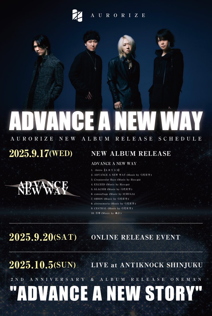 AURORIZE_INFO's tweet photo. 【NEWS】

アルバムリリース記念＆現体制2周年アニバーサリーワンマン
『ADVANCE A NEW STORY』開催決定！

🗓️2025.10.5(土) 新宿アンチノック(昼公演)

さらにアルバムリリースに伴いオンラインサイン会も開催！
✍️2025.9.20(土) 

各イベント詳細は追ってアナウンス致します！

#AURORIZE https://t.co/G9N1XxXKlK
