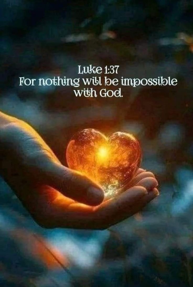 tolocarsa's tweet image. For  nothing will be impossible with God 
Luke 1:37