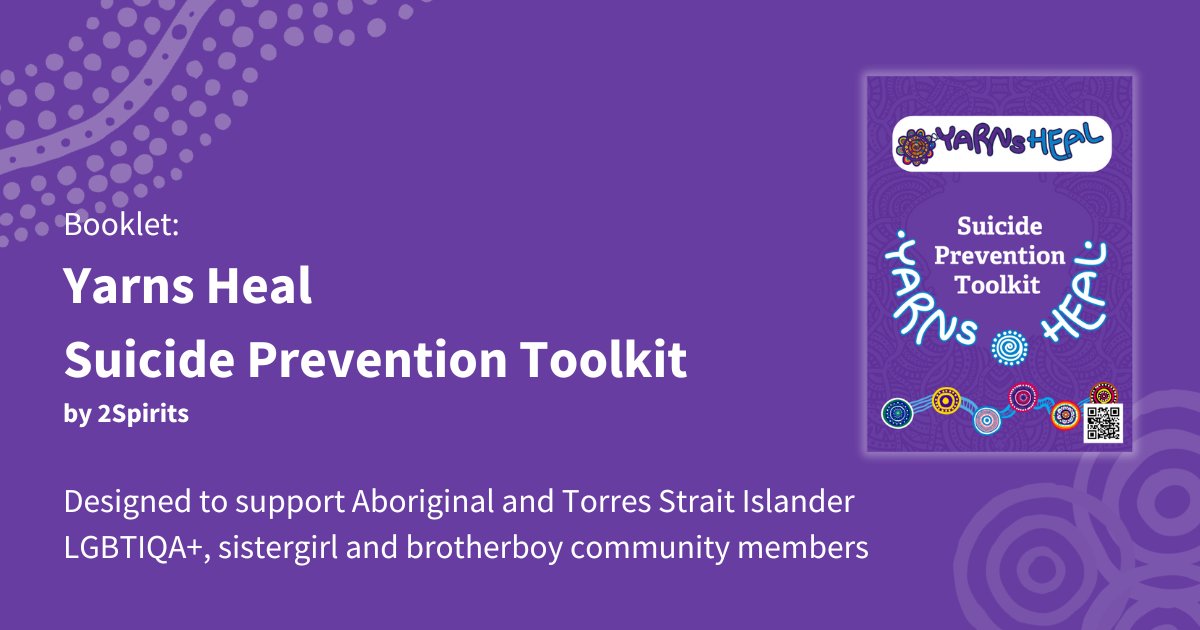 This Suicide Prevention Toolkit aims to support Aboriginal &amp; Torres Strait Islander LGBTIQA+, sistergirl &amp; brotherboy community members &amp; those supporting them. It contains essential information on SEWB &amp; links to support services: 🔗 bit.ly/3Fp7Q3Y