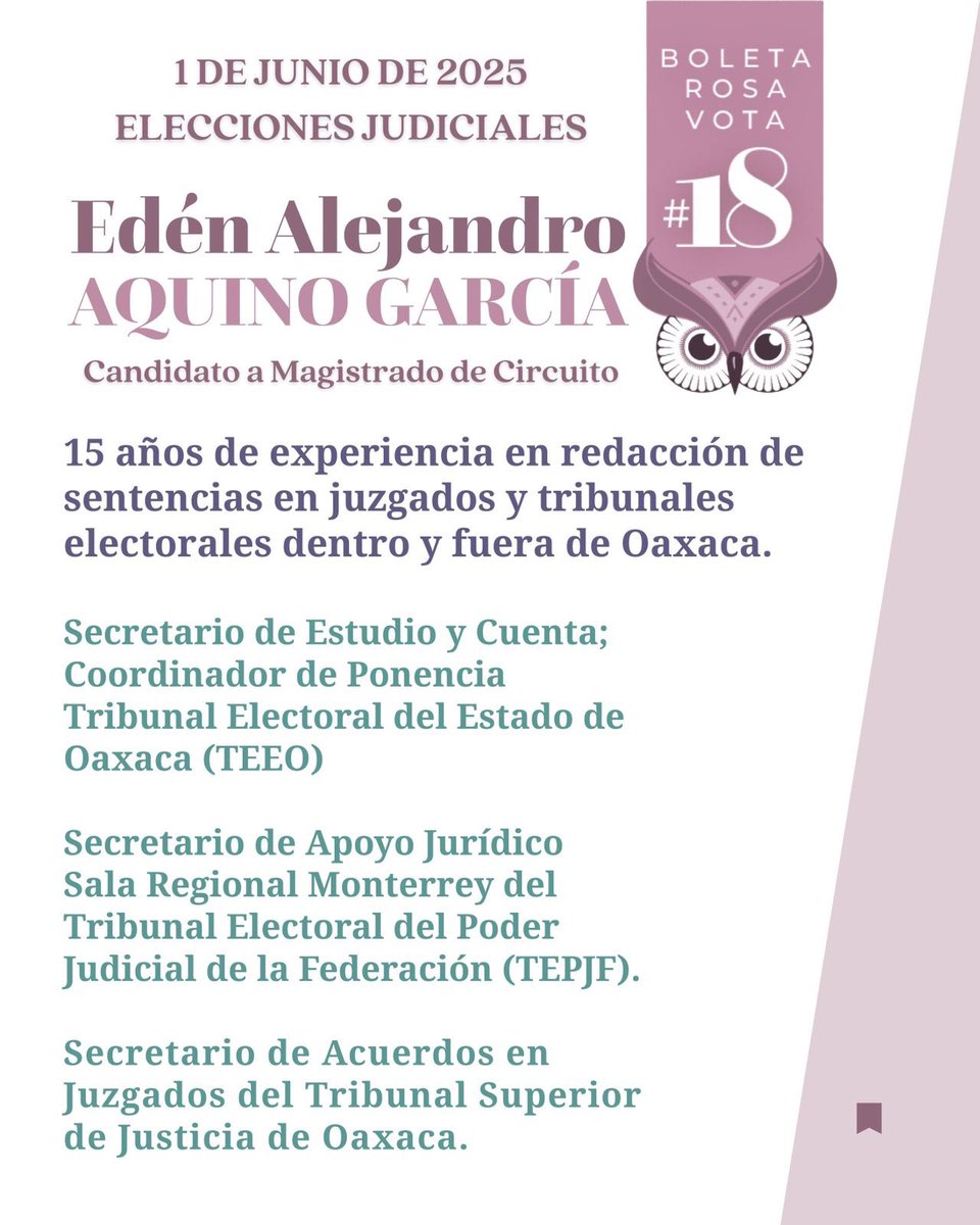 🔎 ¿Qué hay detrás del #18 en la Boleta Rosa para elegir Magistrados en #Oaxaca?

Toda una vida de esfuerzo. Una lucha constante para que las #leyes protejan a todas las personas, sin distinción. Y especialmente, a quienes históricamente no han tenido acceso pleno a la #justicia.