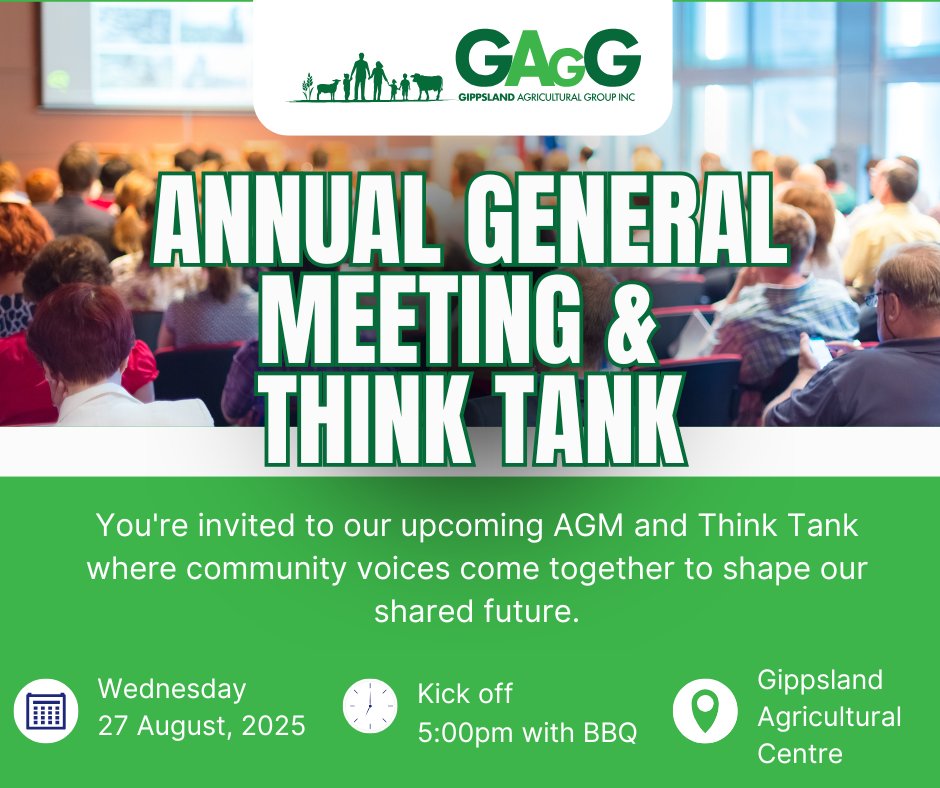Join us for our AGM &amp; Community Think Tank, where local farmers come together to reflect, decide, and set priorities for the next three years of Gippsland Agricultural Group.