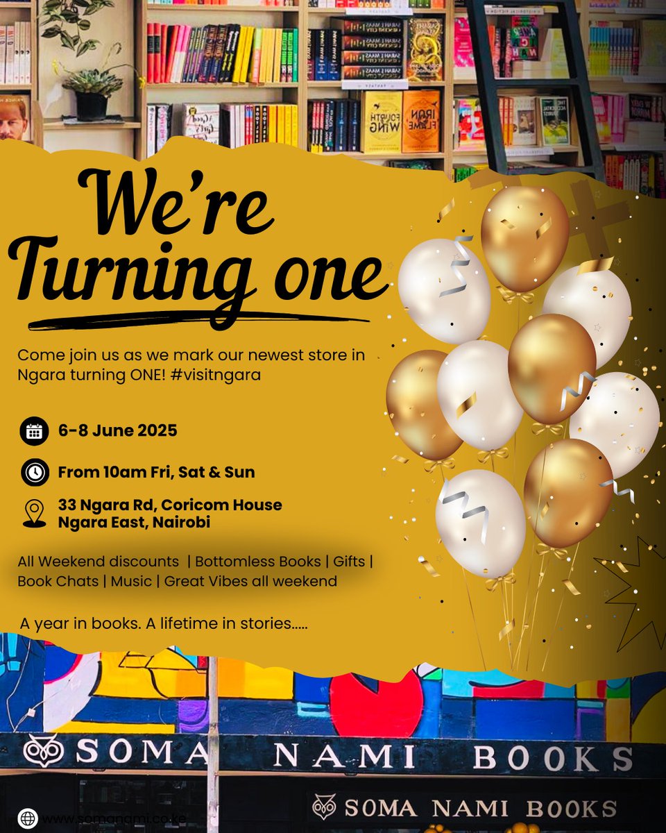 SomaNamiBooks's tweet photo. 🎉 Our Ngara store is turning ONE! 🎉

Come celebrate with us from June 6th to 8th – Friday to Sunday – for a weekend full of:
📚 Bottomless books
🎁 Free gifts
🎶 Good music
💬 Book chats
🔥 All-weekend discounts
✨ And amazing vibes!
#NgaraAnniversary #OneYearOfBooks #somanami https://t.co/bStVnAvzag