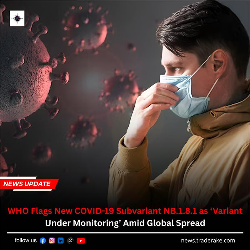 trade_rake's tweet photo. WHO flags new COVID-19 subvariant NB.1.8.1 as a ‘Variant Under Monitoring’ amid its global spread. Stay alert, stay informed.
#TradeRake #COVID19 #NB181 #WHOUpdate #HealthAlert #GlobalHealth #VariantUnderMonitoring #PublicHealth #PandemicUpdate #StaySafe #HealthNews #WHO https://t.co/qBBx0oWqfA