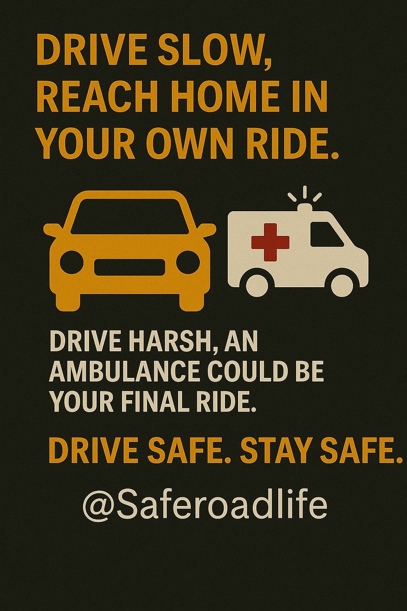 SafeRoadlife's tweet photo. Drive slow, reach home in your own ride 🚗🏠
Drive harsh, and an ambulance might be your final ride 🚑⚰️
The choice is yours.
Drive Safe. Stay Safe.
@SafeRoadLife 🚦🛡️🛣️
#SafeRoadLife #DriveResponsibly #RoadSafety #StayAlertStayAlive #YourRideYourRules #ChooseLife https://t.co/lkKotBdMQs
