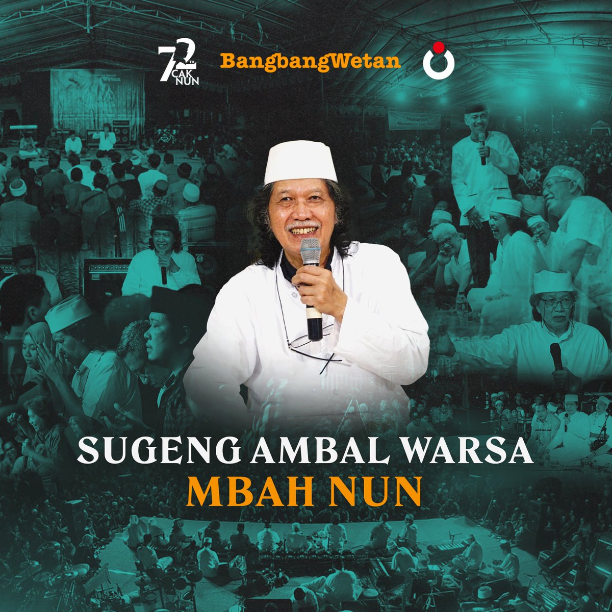 Sugeng ambal warsas MBAH NUN
bersama cinta dan kesetiaan kami 
BERSYUKUR dalam PENGHARAPAN

#72tahuncaknun
#72tahunmbahnun  #bangbangwetan #maiyah