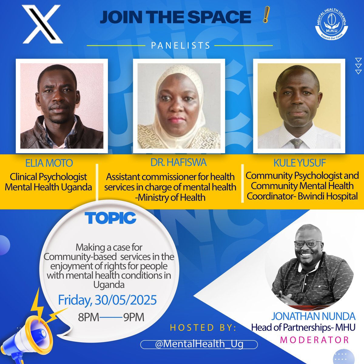 Join the Space!
Mental Health Uganda invites you to a powerful X (Twitter) Space discussion on:

“Making a case for Community-based  services in the enjoyment of rights for people with mental health conditions in Uganda”

🗓️ Friday, 30th May 2025
🕗 8PM – 9PM
📍 Hosted by: