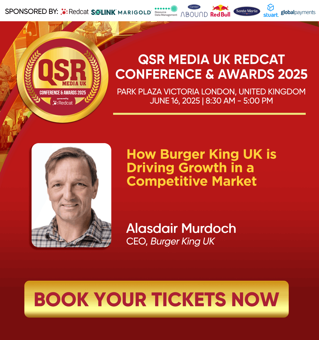 Don't miss Alasdair Murdoch, CEO of Burger King UK, as he shares strategies in his session, “How Burger King UK is Driving Growth in a Competitive Market,”  at the QSR Media UK Redcat Conference &amp; Awards 2025.

Book your tickets here: bit.ly/3EILmuD

#QSRMediaUK