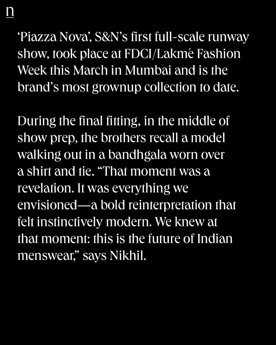 The Nod (@thenodmag) on Twitter photo It’s been five years since Shantnu and Nikhil Mehra launched S&N, a ready-to-wear label that has shed its reputation as just a ‘diffusion’ line of the duo’s eponymous couture label, and become a thing of its own. At the link below, we caught up with the brothers at their family It’s been five years since Shantnu and Nikhil Mehra launched S&N, a ready-to-wear label that has shed its reputation as just a ‘diffusion’ line of the duo’s eponymous couture label, and become a thing of its own. At the link below, we caught up with the brothers at their family