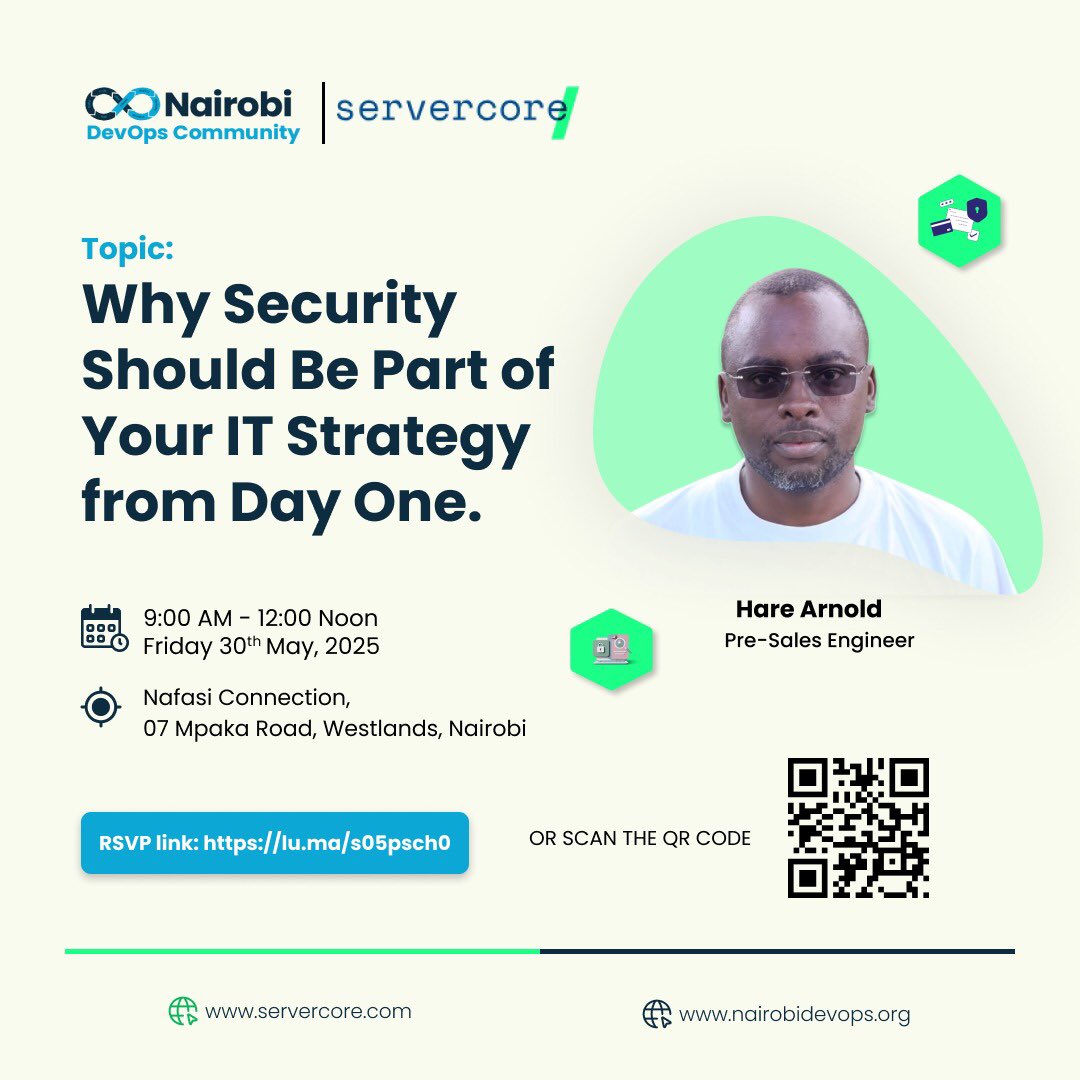 nairobidevops's tweet photo. Join us Fri, May 30 for a 🔐 tech talk w/ Arnold Cheka Hare on Why Security Should Be Part of Your IT Strategy from Day One, powered by @ServerCore_ — global infrastructure pros helping digital services thrive 🌐 https://t.co/0epV5wqbph