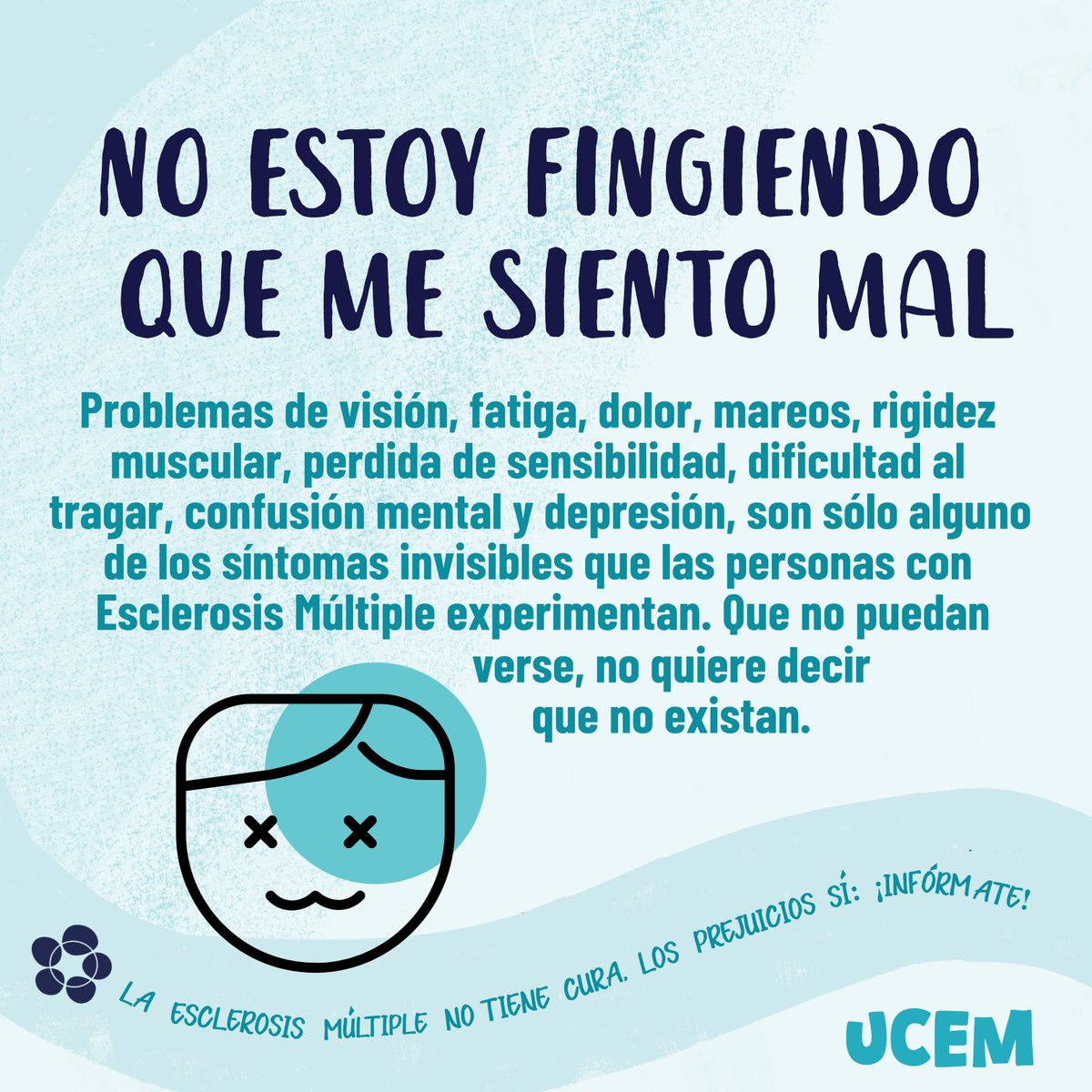 Cuando alguien con #𝗘𝘀𝗰𝗹𝗲𝗿𝗼𝘀𝗶𝘀𝗠ú𝗹𝘁𝗶𝗽𝗹𝗲 te diga que se siente mal: créele, aunque se vea bien, aunque no se le note nada. No están fingiendo ni están exagerando. Muchos de los síntomas de la enfermedad son invisibles e incapacitantes. #DíaMundialDeLaEM #WorldMSDay