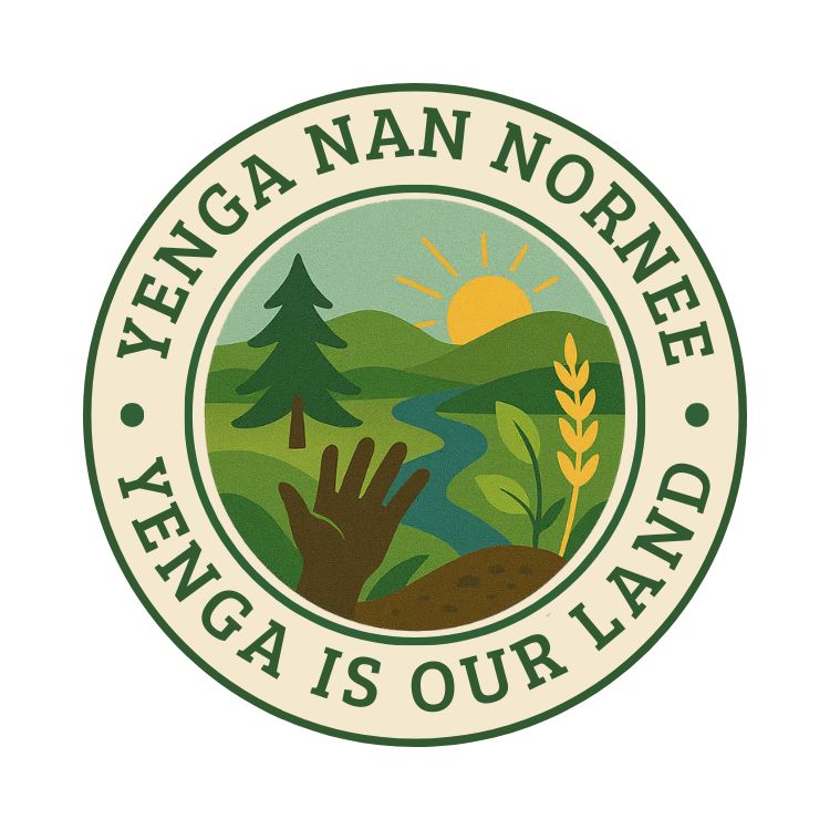"YENGA NA WE YONE – NOR TO PLAY!"
Wi dae ask for justice an wi land back.
 "Stand with us. Speak up for Yenga. Defend our sovereignty."