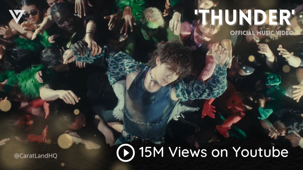 CaratLandHQ's tweet photo. SEVENTEEN (세븐틴) 'THUNDER' Official MV has reached 15M views on youtube 19hours after its release!!  

Now #2 on Trending for music 
Stream! Like, comment and share
🔗https://t.co/zmmtg7Vw0N https://t.co/DK74maCtol