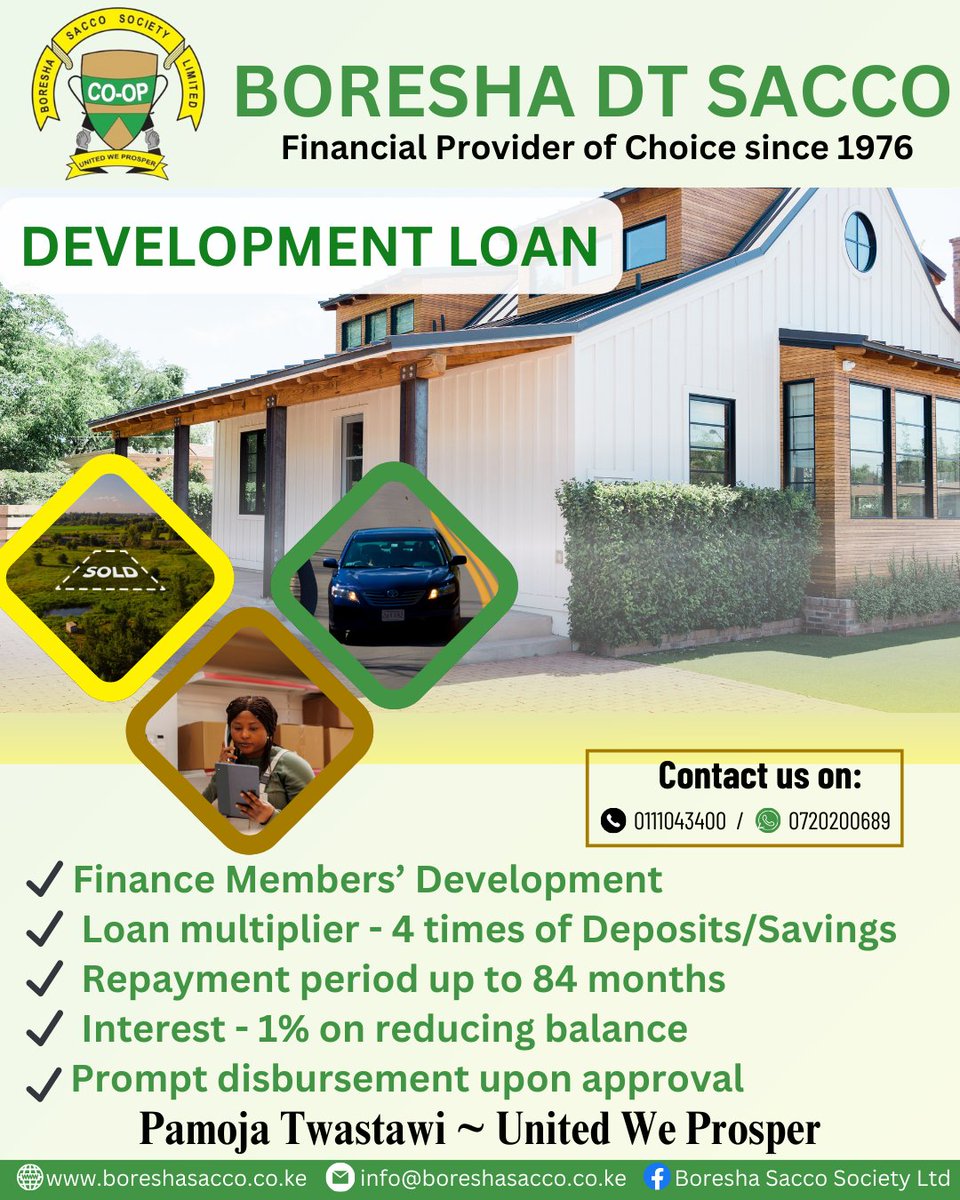 Actualize your dream projects with Boresha DT SACCO’s Development Loan – your reliable partner for long-term growth and empowerment.

From building your home to expanding your ventures, we offer flexible, member-focused financing that turns plans into progess. 
#PamojaTwastawi