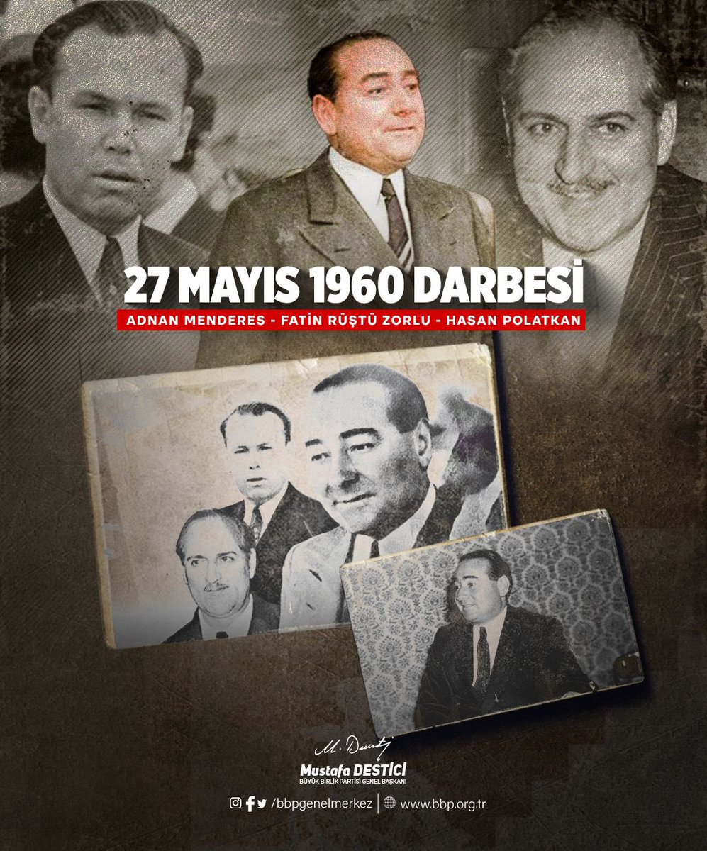 27 Mayıs Darbesi’nin 65. yılında, millet iradesine yönelen tüm girişimlerin, gerçekte milletimizin istiklal ve istikbaline zarar verdiğini bir kez daha hatırlatıyor, 1960 Darbesi’nin düzmece mahkemelerinde idam edilen, dönemin Türkiye Cumhuriyeti Başbakanı Adnan Menderes’i,