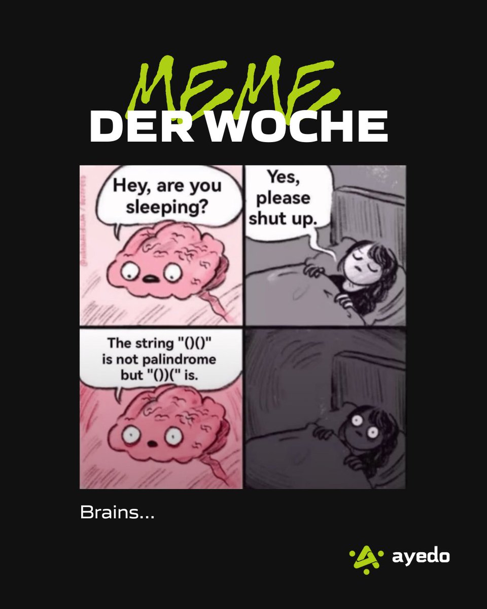 weareayedo's tweet image. 🧠 02:00 Uhr – Schlafmodus deaktiviert.
Danke, Gehirn.
#MemeDerWoche #DevThoughts #NerdProblems #CodeLife #ayedo