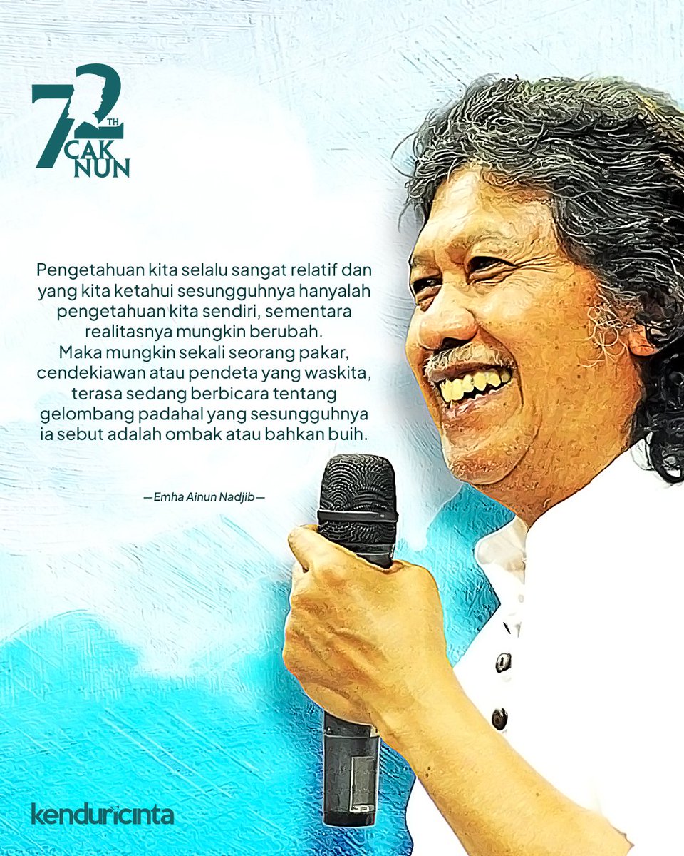 Bismillah.
Selamat ulang tahun Cak Nun.

#72TahunCakNun
#KenduriCinta
#Maiyah
#EAN
#CakNun