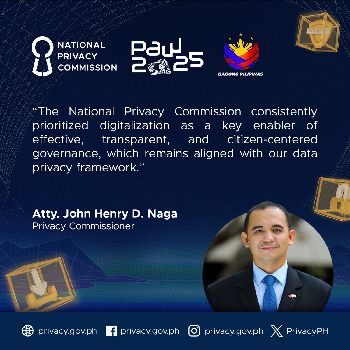 In his fourth Privacy Commissioner’s Report, Privacy Commissioner Atty. John Henry D. Naga emphasized that Privacy Awareness Week is not merely a celebration, but a critical moment for reflection, renewal, and resilience. He presents the accomplishments of NPC from 2022 to 2024.