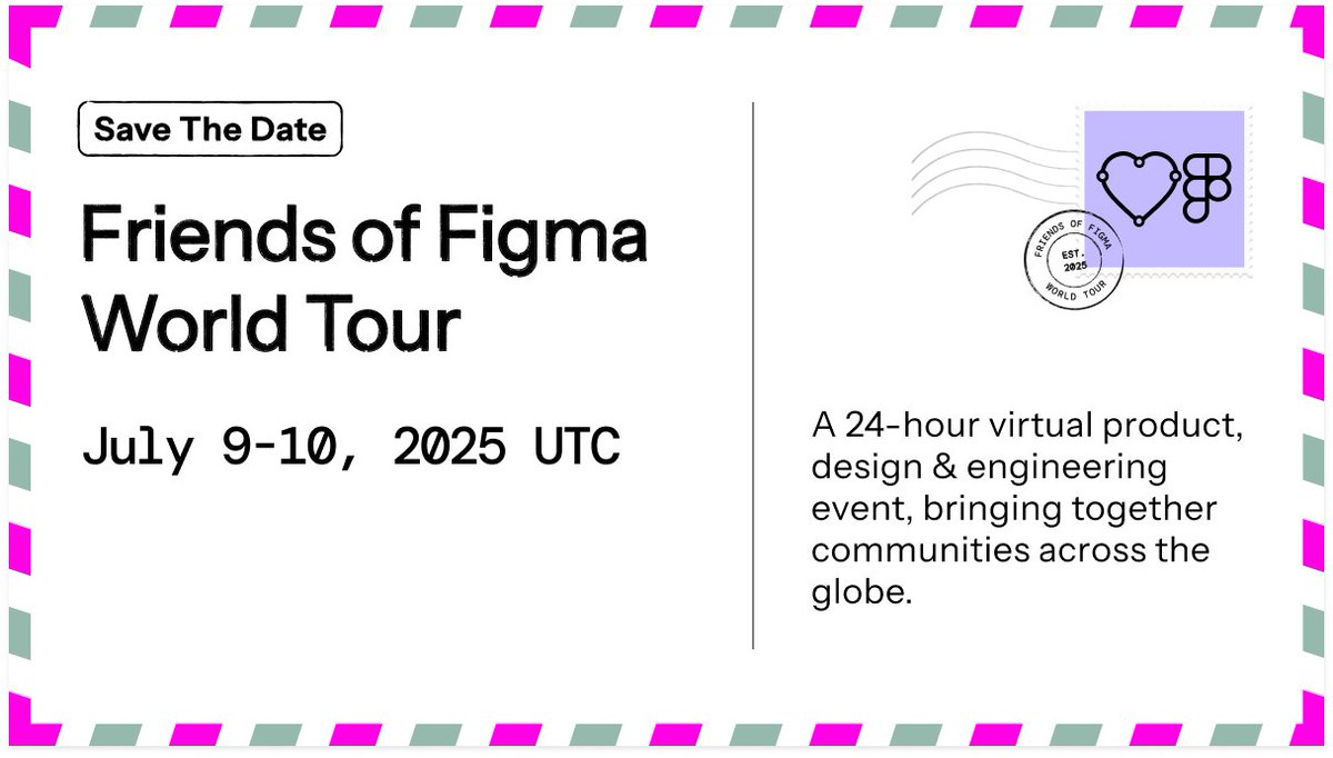 🌍 Friends of Figma World Tour 2025 🌍

📅 July 9-10, 2025
🕐 24 hours 
💻 100% virtual 

We’re excited to announce the FoF World Tour 2025 — a first-of-its-kind, 24-hour online event featuring sessions hosted by Friends of Figma chapters around the world.