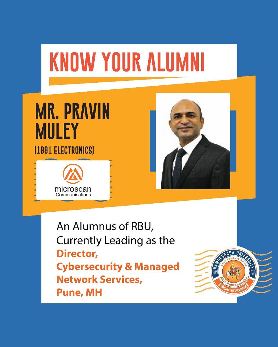 From RBU to cybersecurity leadership! 🔐
Mr. Pravin Muley (1991 Electronics) is now the Director of Cybersecurity &amp; Managed Network Services at Microscan Communications, Pune. A proud alumnus making waves in the tech world!