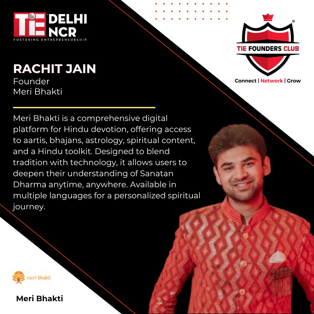 We're excited to welcome Rachit Jain, Founder, Meri Bhakti to TiE Delhi-NCR's Exclusive Founders' Club! Meri Bhakti is designed to blend tradition with technology. Unlock your startup's potential with #FoundersClub. Join now: bit.ly/TiE_Delhi-NCR_….