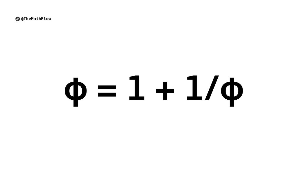 Golden ratio φ is the only positive number which is one more than its reciprocal.