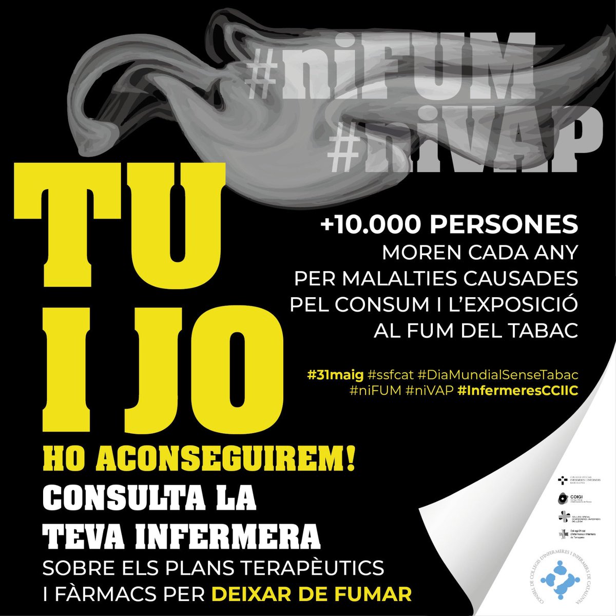 Consell d’Infermeres (@infermerescat) on Twitter photo Més de #10000persones moren cada any a Catalunya per malalties causades pel consum de tabac i l’exposició al fum.
#31maig #ssfcat #DiaMundialSenseTabac #niFUM #niVAP #InfermeresCCIIC
<a href="/COIBarcelona/">Col·legi d'Infermeres i Infermers de BCN (COIB)</a> <a href="/COIGIrona/">Col·legi Oficial d'Infermeres/ers de Girona</a> <a href="/InfLleidaCOILL/">InfermeresLleidaCOILL</a> <a href="/codita_tgn/">Codita Tarragona</a> <a href="/XarxaCHsF/">Xarxa Catalana d'Hospitals sense Fum</a> <a href="/SumaSalutASPCAT/">SumaSalut</a> <a href="/TobControlUnit/">Tobacco Control Unit (ICO-IDIBELL)</a> Més de #10000persones moren cada any a Catalunya per malalties causades pel consum de tabac i l’exposició al fum.
#31maig #ssfcat #DiaMundialSenseTabac #niFUM #niVAP #InfermeresCCIIC
<a href="/COIBarcelona/">Col·legi d'Infermeres i Infermers de BCN (COIB)</a> <a href="/COIGIrona/">Col·legi Oficial d'Infermeres/ers de Girona</a> <a href="/InfLleidaCOILL/">InfermeresLleidaCOILL</a> <a href="/codita_tgn/">Codita Tarragona</a> <a href="/XarxaCHsF/">Xarxa Catalana d'Hospitals sense Fum</a> <a href="/SumaSalutASPCAT/">SumaSalut</a> <a href="/TobControlUnit/">Tobacco Control Unit (ICO-IDIBELL)</a>