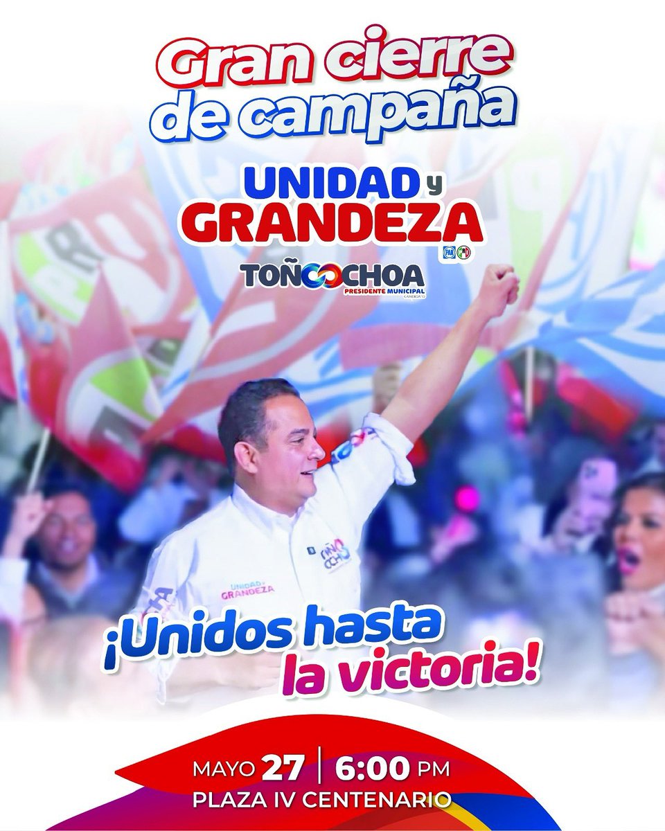 ¡Estamos listos para cerrar esta gran campaña rumbo a la victoria con <a href="/josejoseantonio/">Toño Ochoa</a>! 

Te esperamos mañana martes 27 de mayo a las 6 PM en la Plaza IV Centenario.

¡Vamos juntos, vamos con #UnidadYGrandeza 🔵🔴