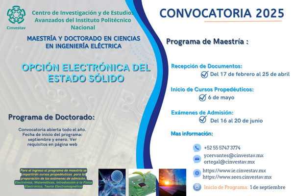 Cinvestav (@cinvestav) on Twitter photo El Programa de Maestría y Doctorado en Ciencias en la especialidad de Ingeniería Eléctrica sección de Electrónica del Estado Sólido abre hoy su #convocatoria
Exámenes de admisión
🗓️ 16 al 20 junio
📨 ycervantes@cinvestav.mx
📨 ortegal@cinvestav.mx El Programa de Maestría y Doctorado en Ciencias en la especialidad de Ingeniería Eléctrica sección de Electrónica del Estado Sólido abre hoy su #convocatoria
Exámenes de admisión
🗓️ 16 al 20 junio
📨 ycervantes@cinvestav.mx
📨 ortegal@cinvestav.mx
