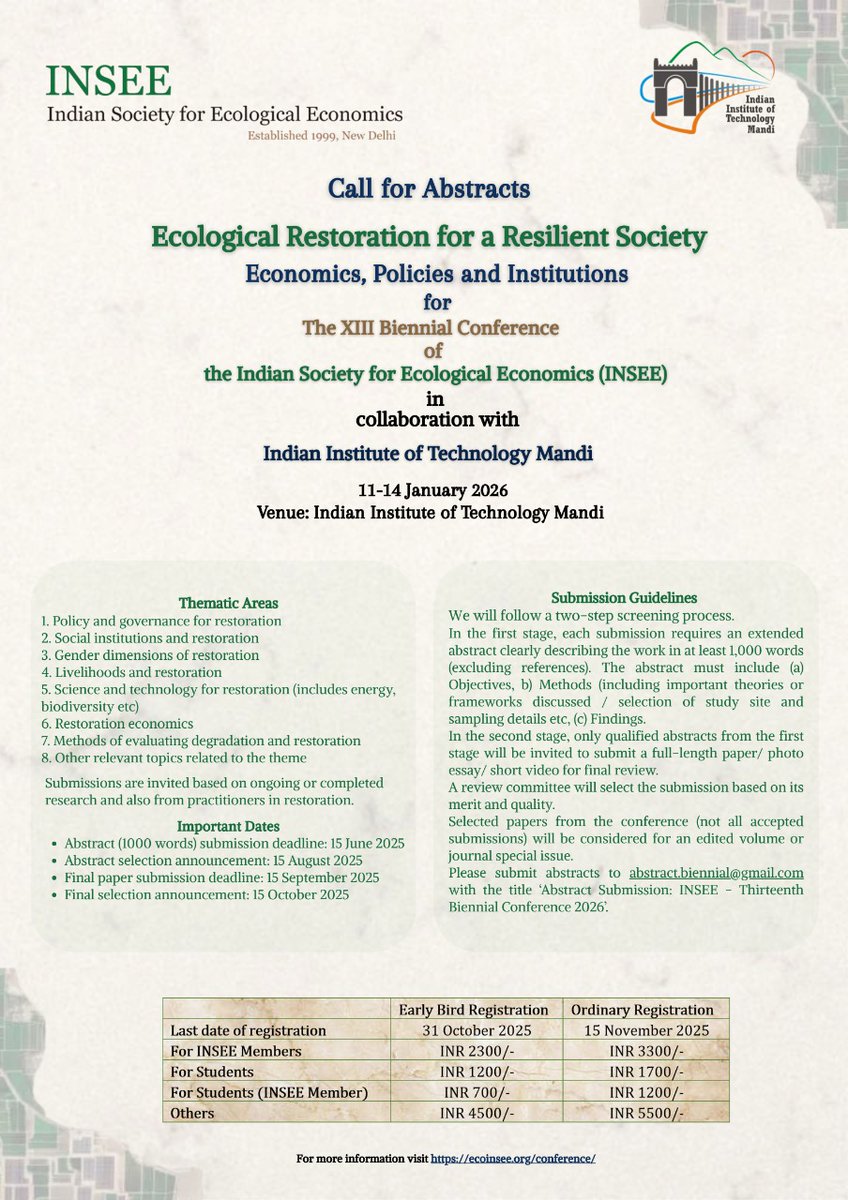🔊call for Abstracts

Join us at INSEE XIII Biennial Conference on "Ecological Restoration for a Resilient Society: Economies, Policies, and Institutions." from January 11 to 14, 2026.

Venue: IIT Mandi (H.P)

Submission Deadline : 15 June 2025

#climatechange #SDG #insee