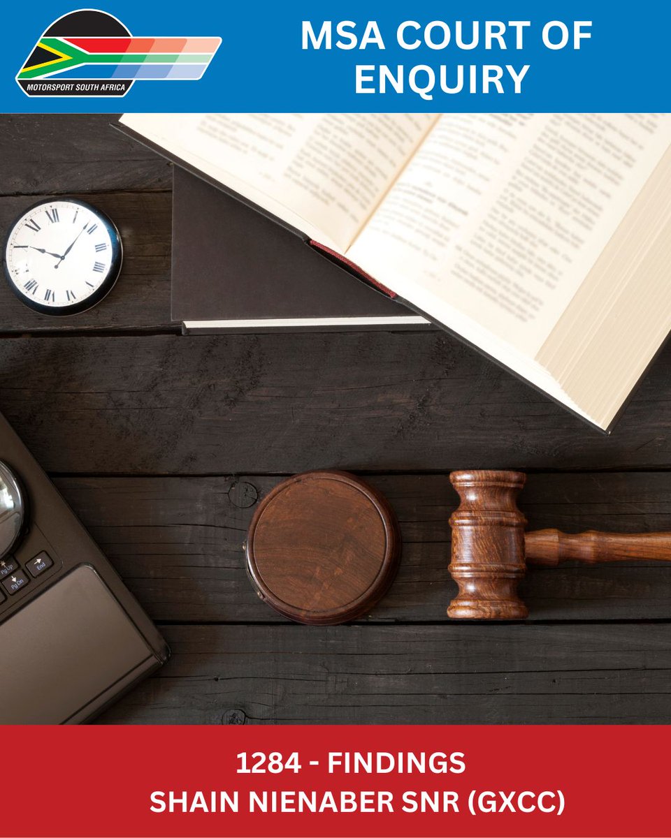 MSA COURT OF ENQUIRY 1284 FINDINGS – SHAIN NIENABER SNR (GXCC)

motorsport.co.za/wp-content/upl…