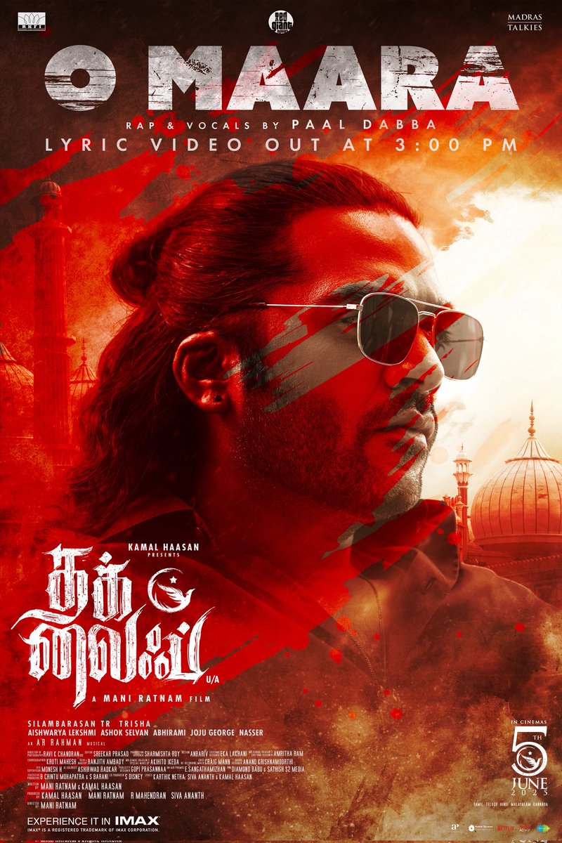 Simbuselva13's tweet photo. #OMAARA Lyric video releasing today at 3 PM
@SilambarasanTR_
#ThuglifeFromJune5 #KamalHaasan #SilambarasanTR https://t.co/phdBcapXs0