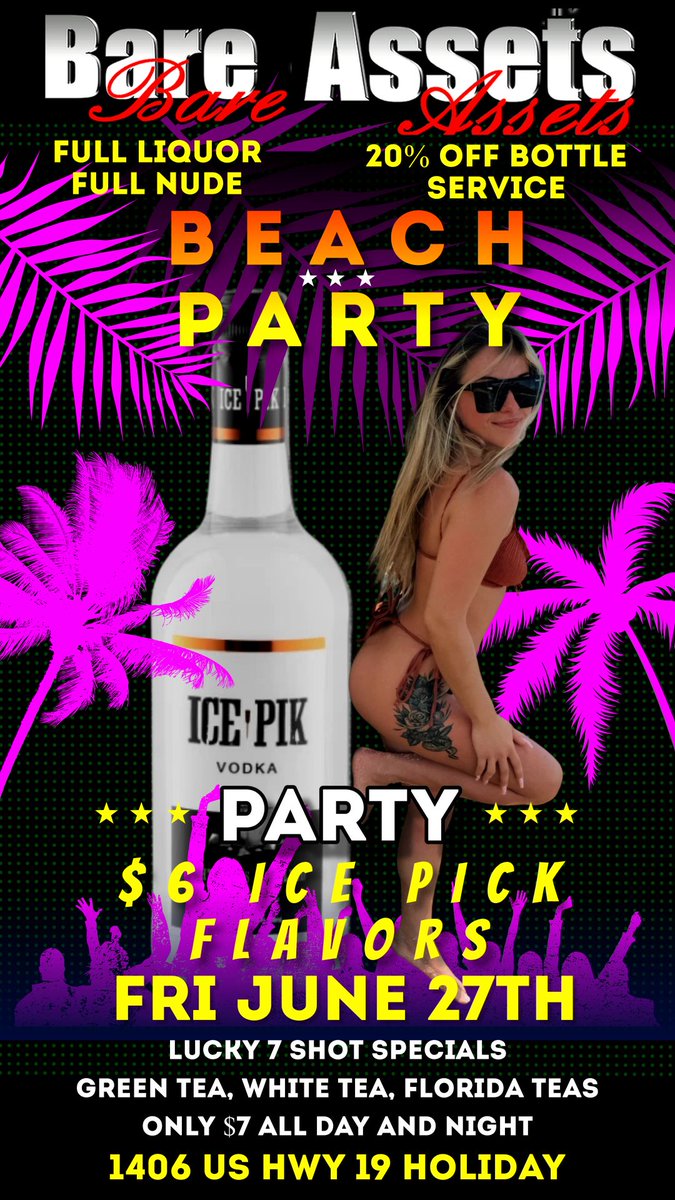 BareAssets1406's tweet image. 🎉 Kick off your weekend right at the Beach Party on Friday, June 27th at #BareAssets! 🏖️ Enjoy our refreshing $6 Ice Pick flavors and take advantage of our lucky $7 shot specials, including Green Tea, White Tea, and Florida Tea! 🍹 Don’t miss out on the fun and great vibes! 🌊